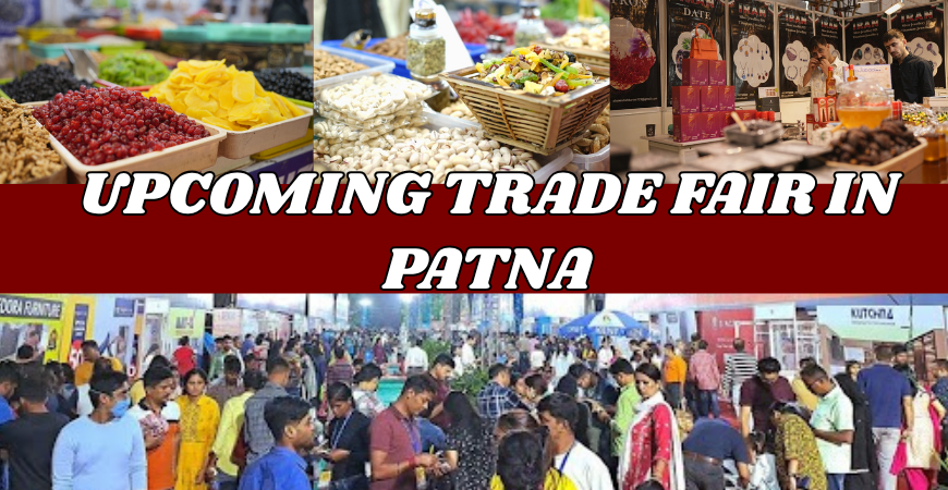 Upcoming Trade Fair in Patna