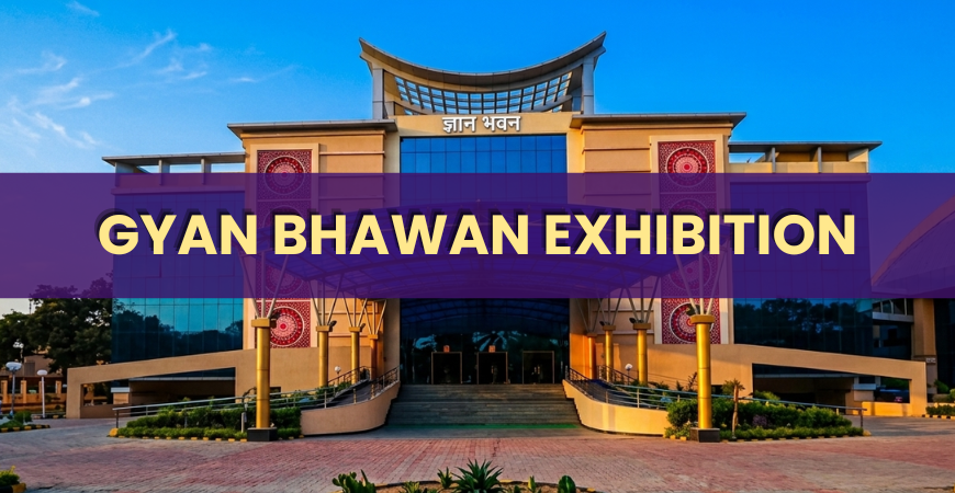Gyan Bhawan Exhibition
