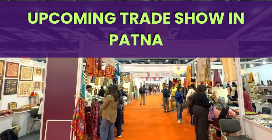 upcoming trade show in Patna